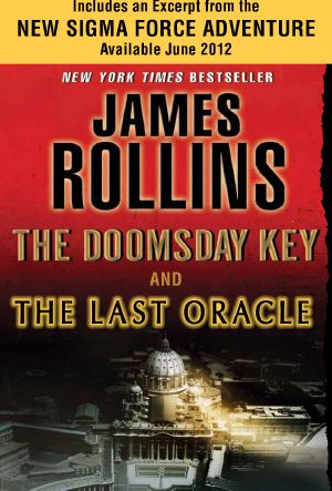 [Sigma Force 06] • The Doomsday Key and the Last Oracle With Bonus Excerpts